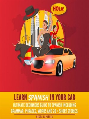 Learn Spanish In Your Car - Audiobook